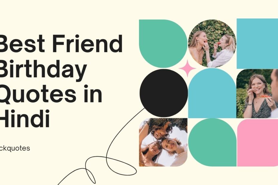 Best Friend Birthday Quotes in Hindi